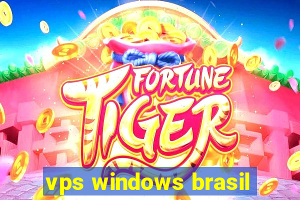 vps windows brasil